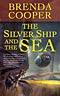 The Silver Ship and the Sea